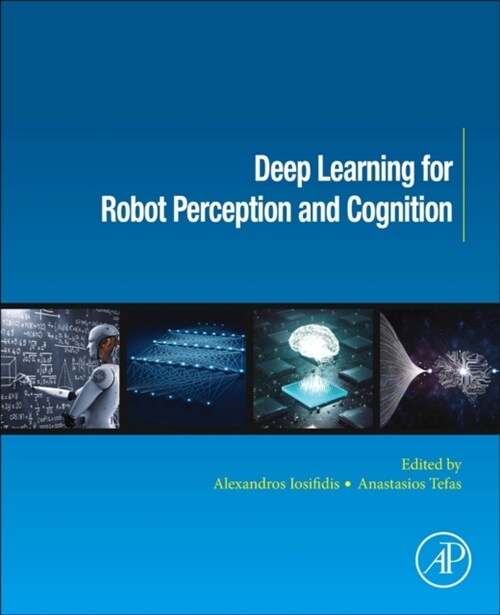 Deep Learning for Robot Perception and Cognition (Paperback)