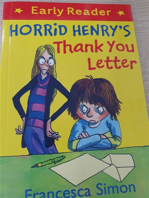 [중고] Horrid Henry Early Reader: Horrid Henry‘s Thank You Letter : Book 9 (Paperback)