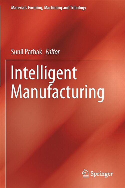 Intelligent Manufacturing (Paperback)