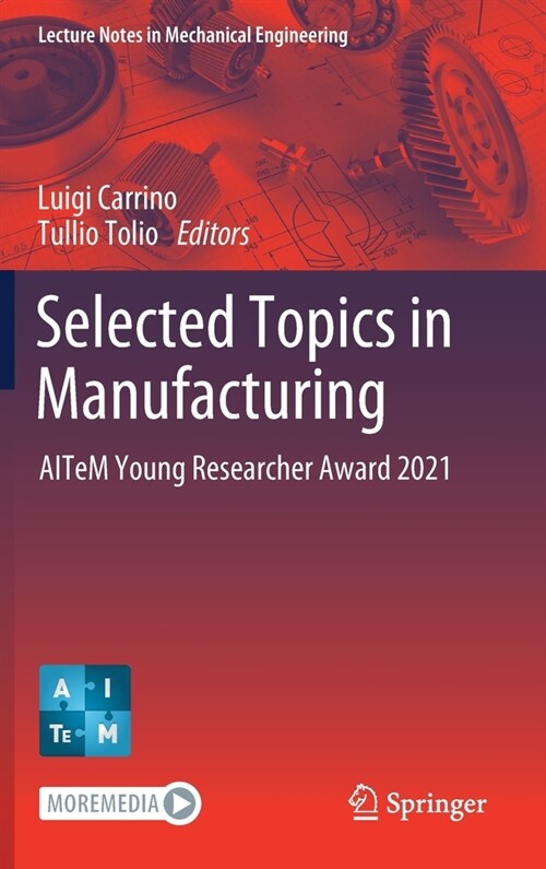 Selected Topics in Manufacturing: Aitem Young Researcher Award 2021 (Hardcover, 2022)