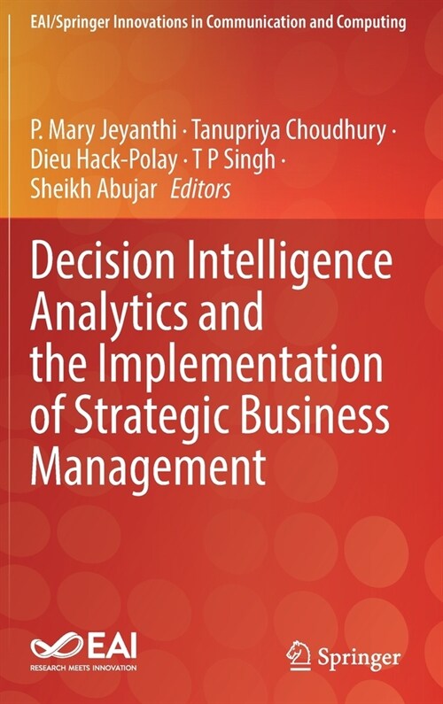 Decision Intelligence Analytics and the Implementation of Strategic Business Management (Hardcover)