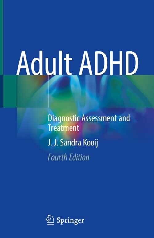 Adult ADHD: Diagnostic Assessment and Treatment (Hardcover, 4, 2022)