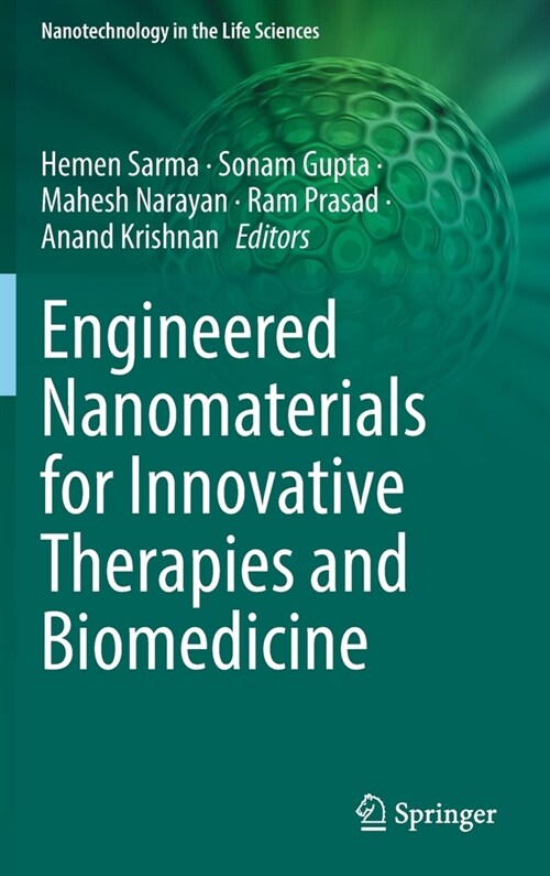 Engineered Nanomaterials for Innovative Therapies and Biomedicine (Hardcover)