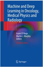 Machine and Deep Learning in Oncology, Medical Physics and Radiology (Hardcover, 2, 2022)