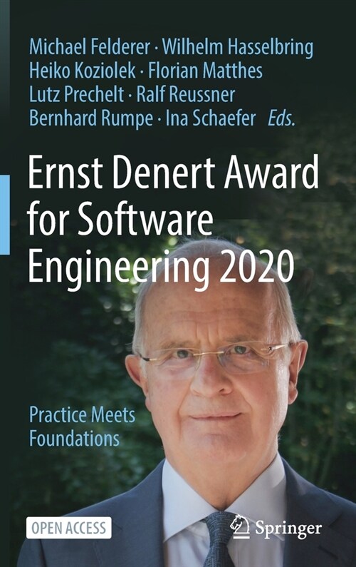 Ernst Denert Award for Software Engineering 2020: Practice Meets Foundations (Hardcover, 2022)