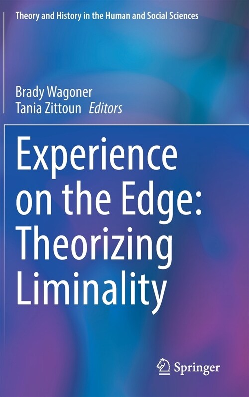 Experience on the Edge: Theorizing Liminality (Hardcover)