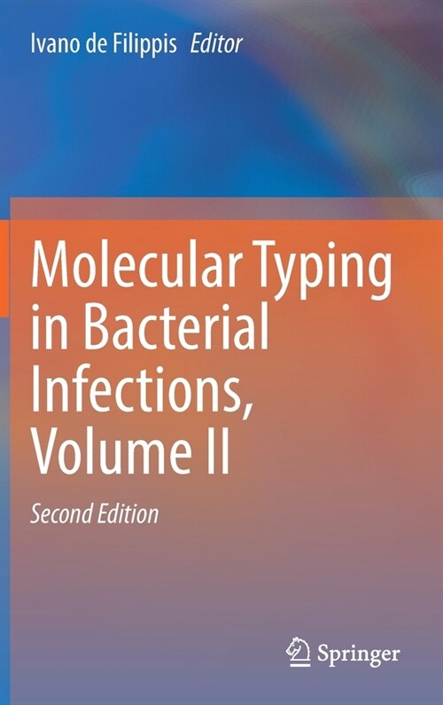 Molecular Typing in Bacterial Infections, Volume II (Hardcover, 2, 2021)
