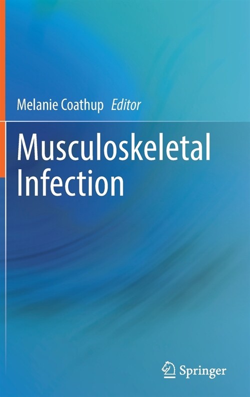 Musculoskeletal Infection (Hardcover)