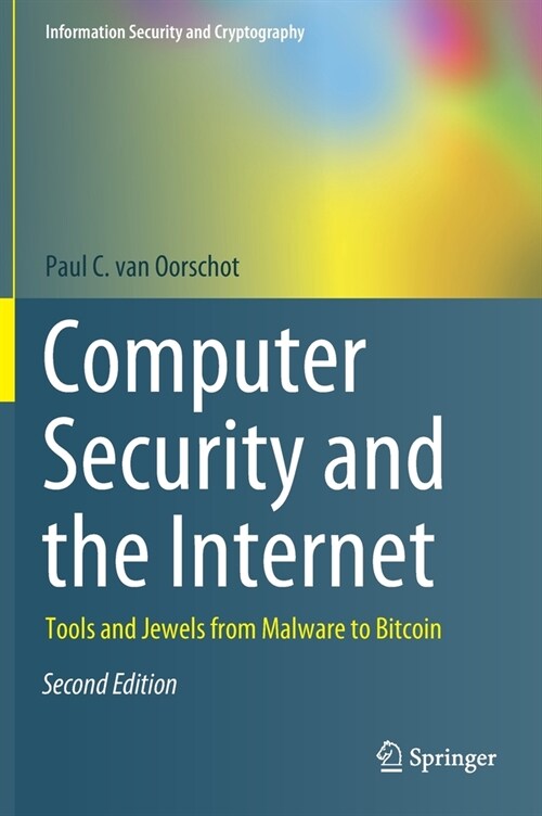 Computer Security and the Internet: Tools and Jewels from Malware to Bitcoin (Hardcover, 2, 2021)