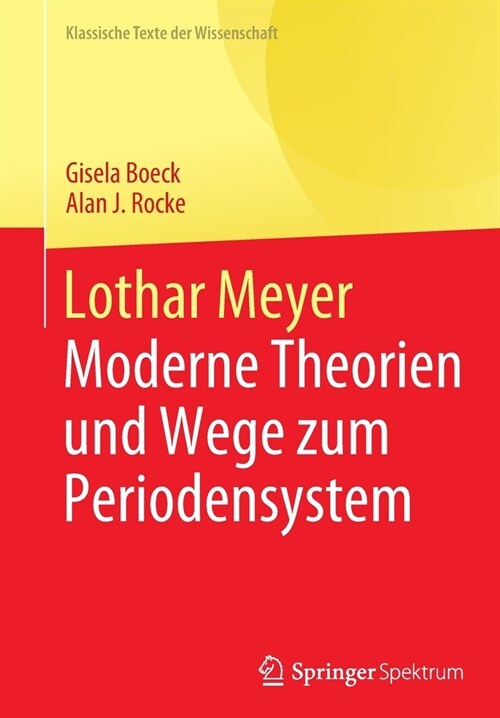 Lothar Meyer: Moderne Theorien Und Wege Zum Periodensystem (Paperback, 1. Aufl. 2022)