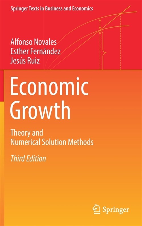 Economic Growth: Theory and Numerical Solution Methods (Hardcover, 3, 2021)