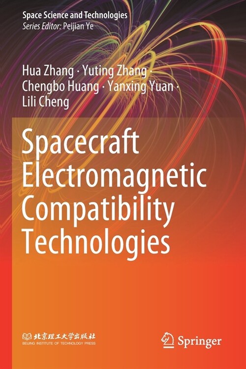Spacecraft Electromagnetic Compatibility Technologies (Paperback, 2020)