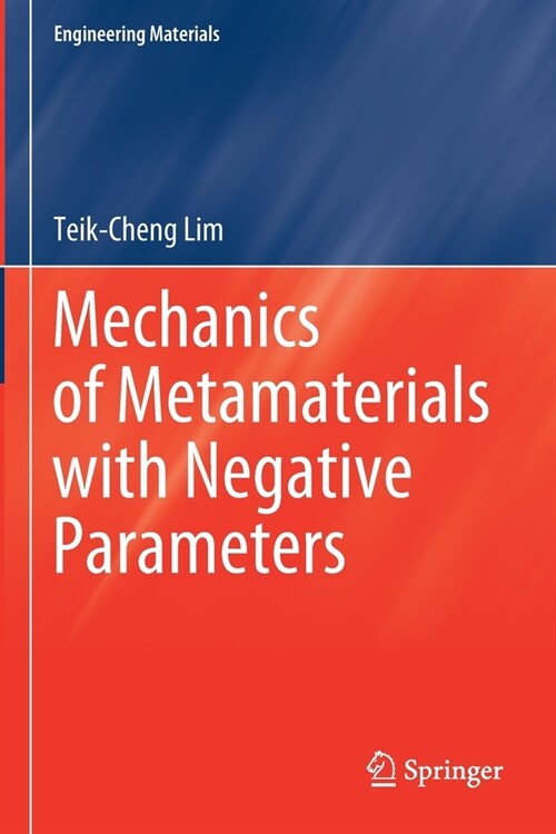 Mechanics of Metamaterials with Negative Parameters (Paperback)