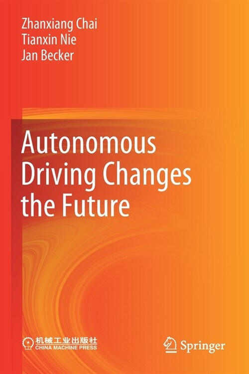 Autonomous Driving Changes the Future (Paperback, 2021)