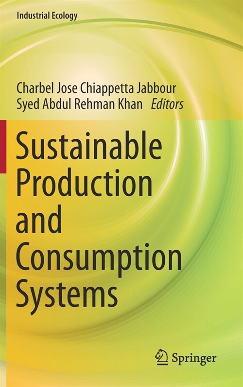 Sustainable Production and Consumption Systems (Hardcover)