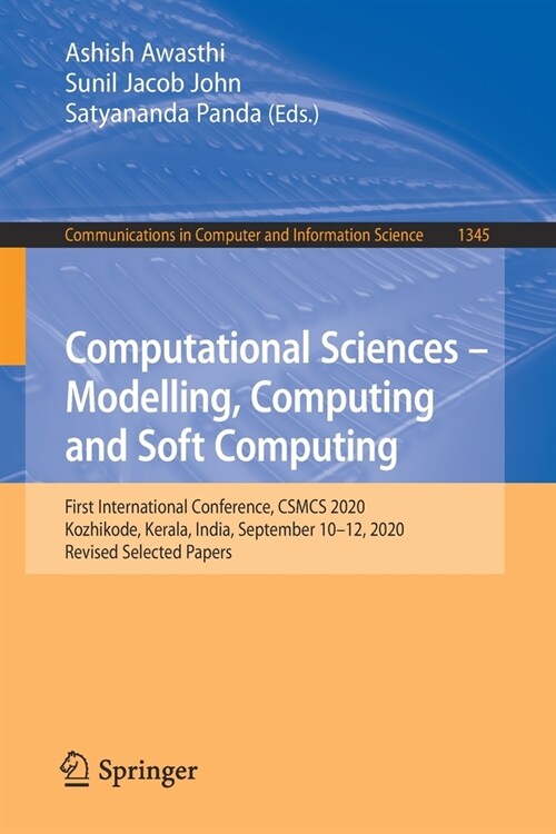 Computational Sciences - Modelling, Computing and Soft Computing: First International Conference, Csmcs 2020, Kozhikode, Kerala, India, September 10-1 (Paperback, 2021)