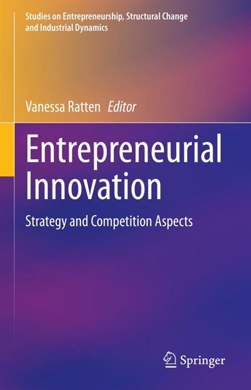 Entrepreneurial Innovation: Strategy and Competition Aspects (Hardcover, 2021)