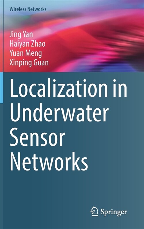 Localization in Underwater Sensor Networks (Hardcover)