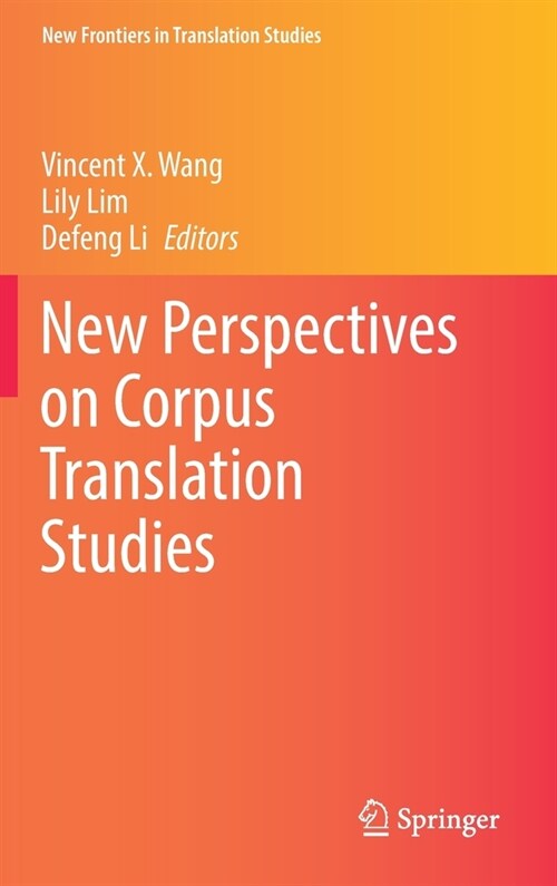 New Perspectives on Corpus Translation Studies (Hardcover)