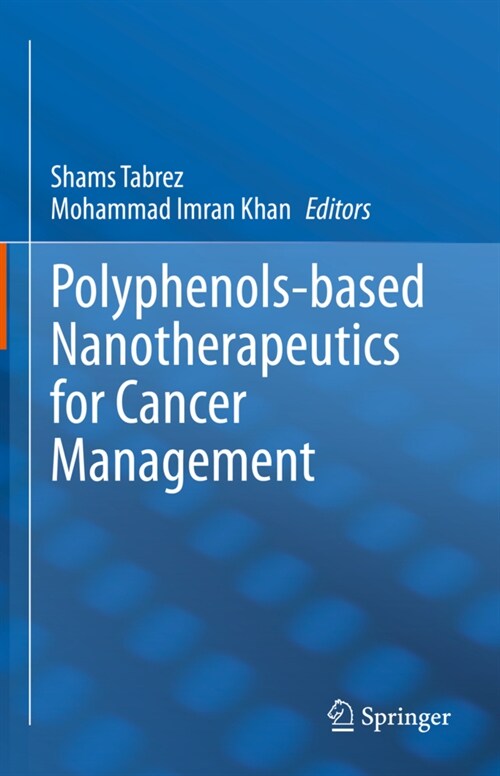 Polyphenols-based Nanotherapeutics for Cancer Management (Hardcover)