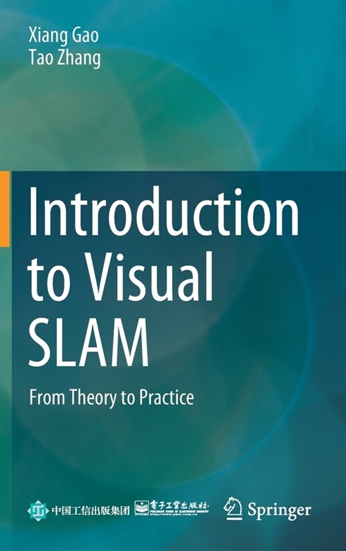 Introduction to Visual Slam: From Theory to Practice (Hardcover, 2021)