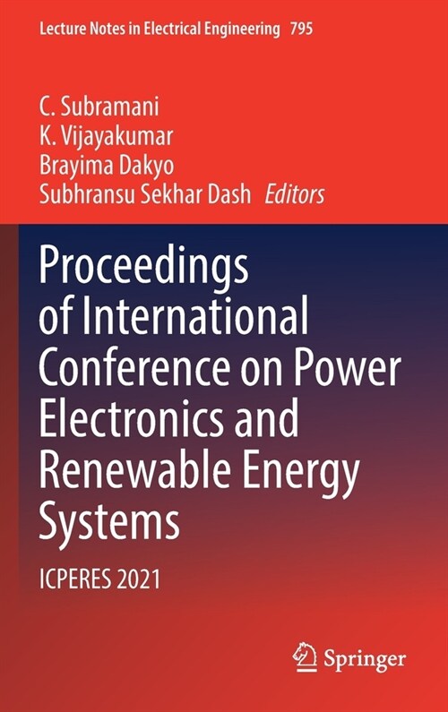 Proceedings of International Conference on Power Electronics and Renewable Energy Systems: Icperes 2021 (Hardcover, 2022)