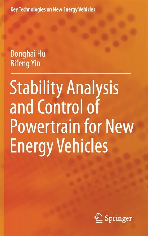 Stability Analysis and Control of Powertrain for New Energy Vehicles (Hardcover)