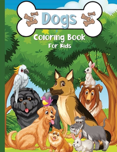 Dogs Coloring Book For Kids: A Fun Coloring Book With Cute Dogs and Puppies (Paperback)