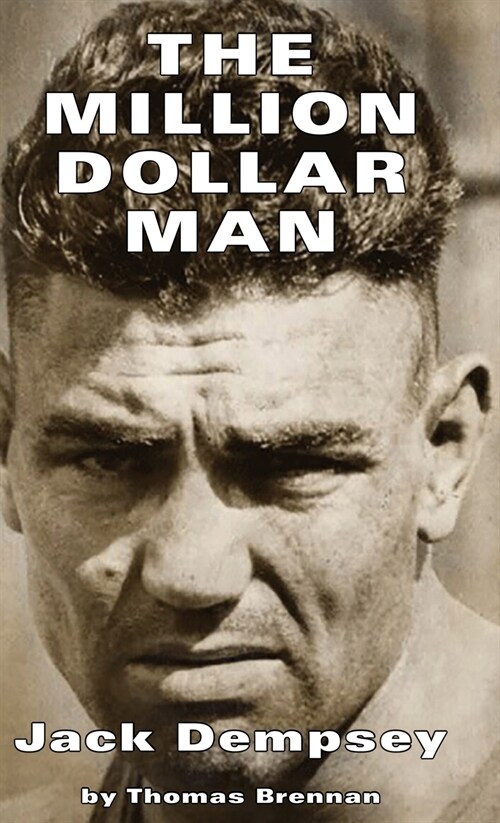 Million Dollar Man: Jack Dempsey (Hardcover)