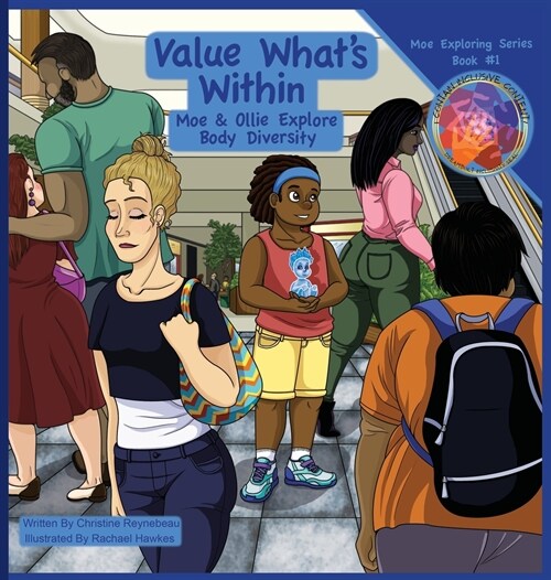 Value Whats Within: Moe & Ollie Explore Body Diversity (Hardcover)
