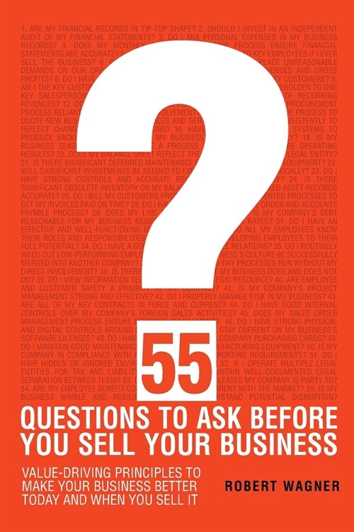 55 Questions to Ask Before You Sell Your Business (Paperback)