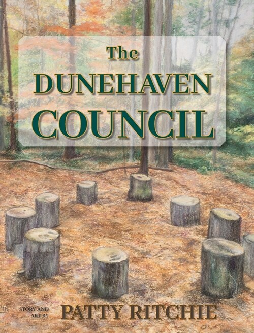 The Dunehaven Council (Hardcover)