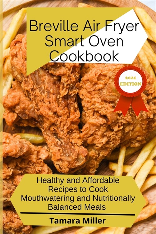 The Breville Air Fryer Smart Oven Cookbook (Paperback)
