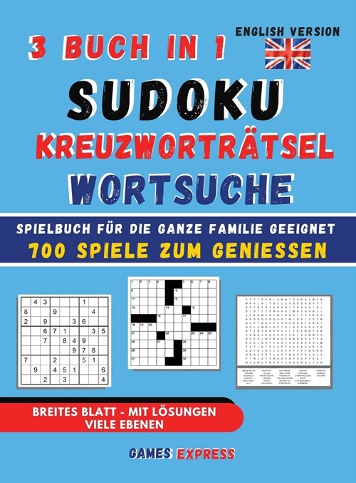 SUDOKU | KREUZWORTRÄTSEL | WORTSUCHE | 3 BUCH IN 1 (Hardcover)