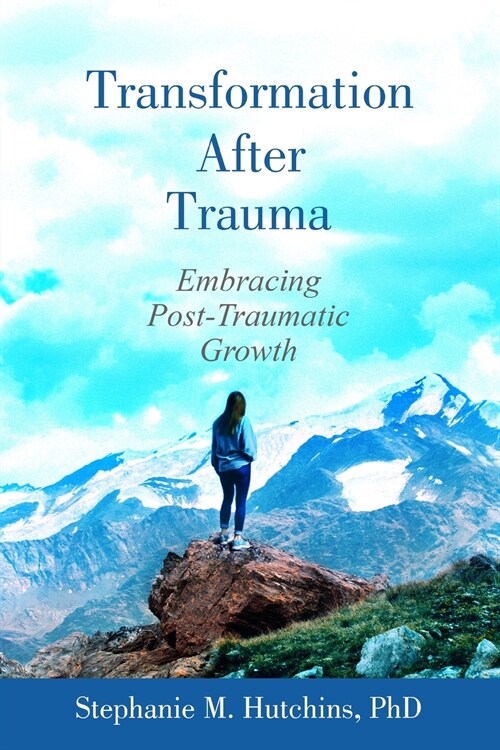 Transformation After Trauma (Paperback)