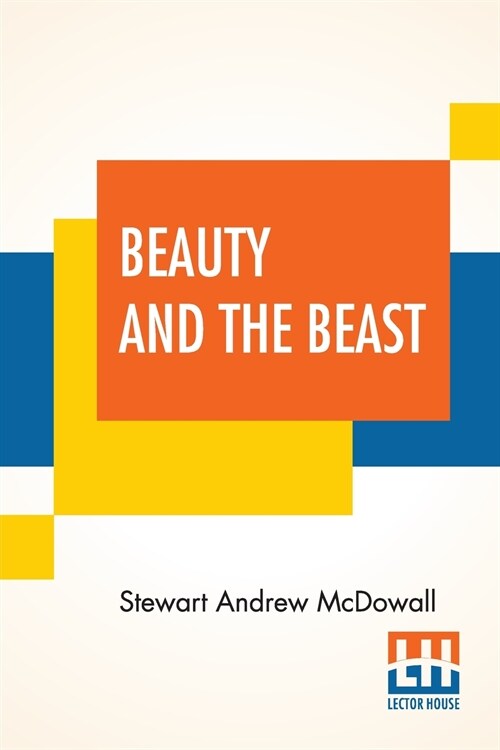 Beauty And The Beast: An Essay In Evolutionary Aesthetic (Paperback)