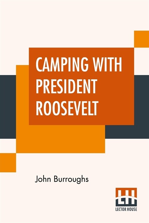 Camping With President Roosevelt (Paperback)