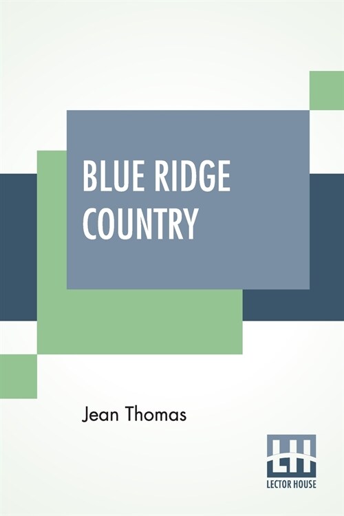 Blue Ridge Country: Edited By Erskine Caldwell (Paperback)