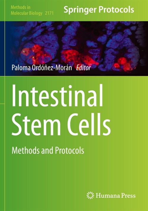 Intestinal Stem Cells: Methods and Protocols (Paperback, 2020)