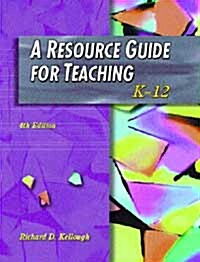A Resource Guide for Teaching (Paperback, 4th)
