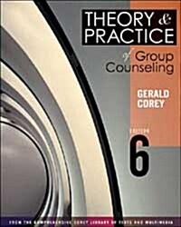 Theory and Practice of Group Counseling (6th Edition, Hardcover)