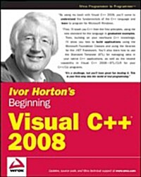 Ivor Hortons Beginning Visual C++ 2008 (Paperback, Original)