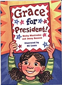 Grace for President! (BOOK+CD+WB)