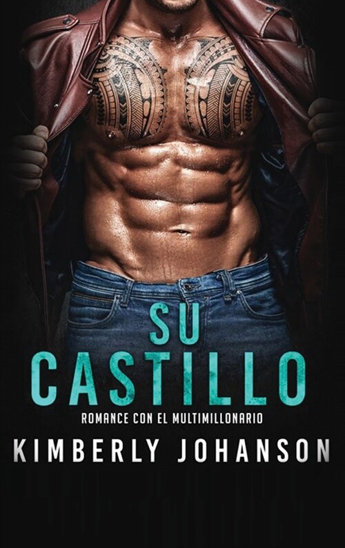 Su castillo: Romance con un Multimillonario (Hardcover)