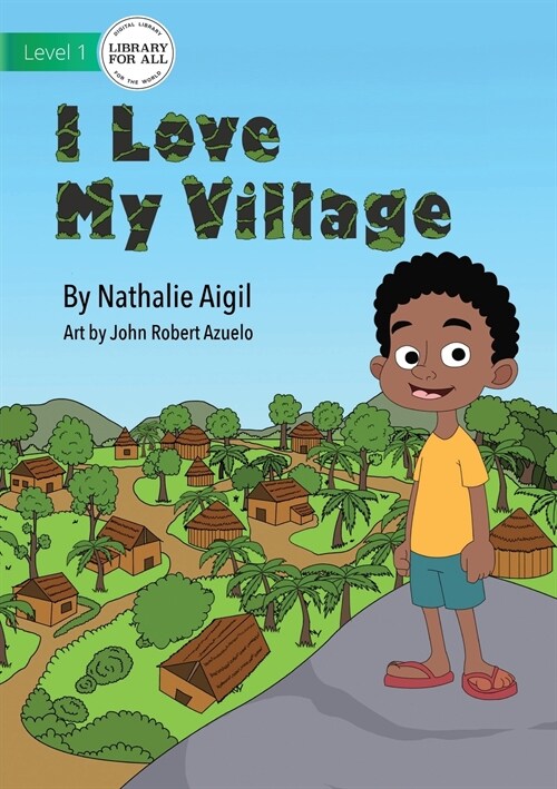 I Love My Village (Paperback)