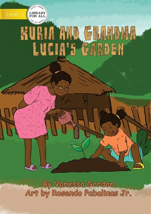 Kuria And Grandma Lucias Garden (Paperback)