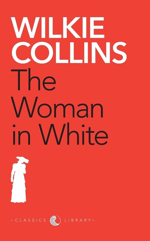 THE WOMAN IN WHITE (Paperback)