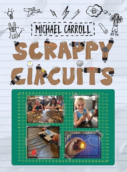 Scrappy Circuits (Hardcover)