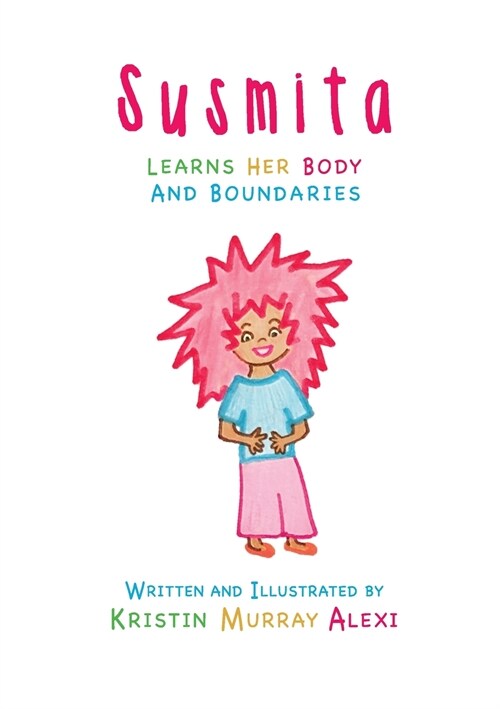Susmita Learns Her Body and Boundaries (Paperback)