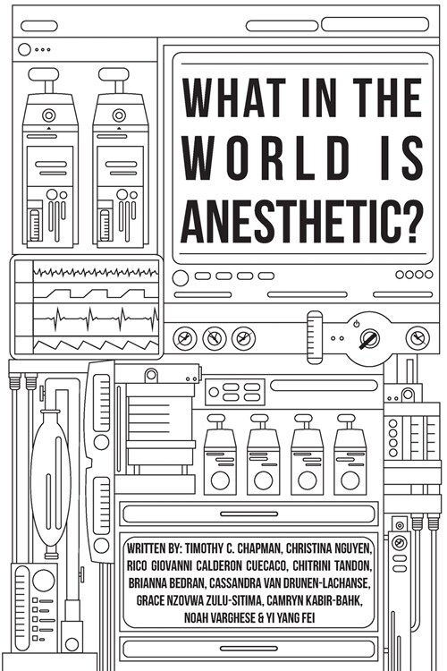 What in the World is Anesthetic (Paperback)